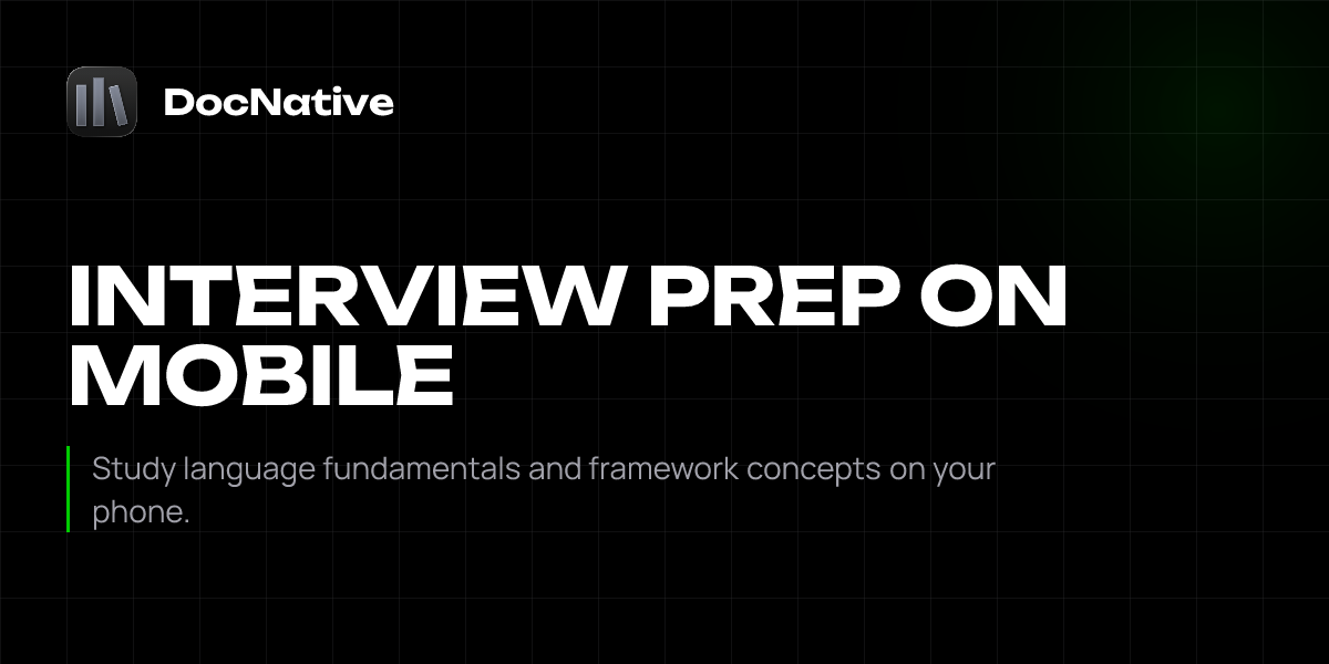 Prepare for Coding Interviews on Your Phone | DocNative | DocNative